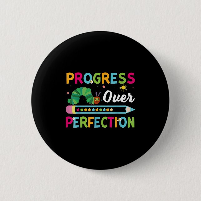 Progress Over Perfection Motivational Quote Studen 6 Cm Round Badge (Front)
