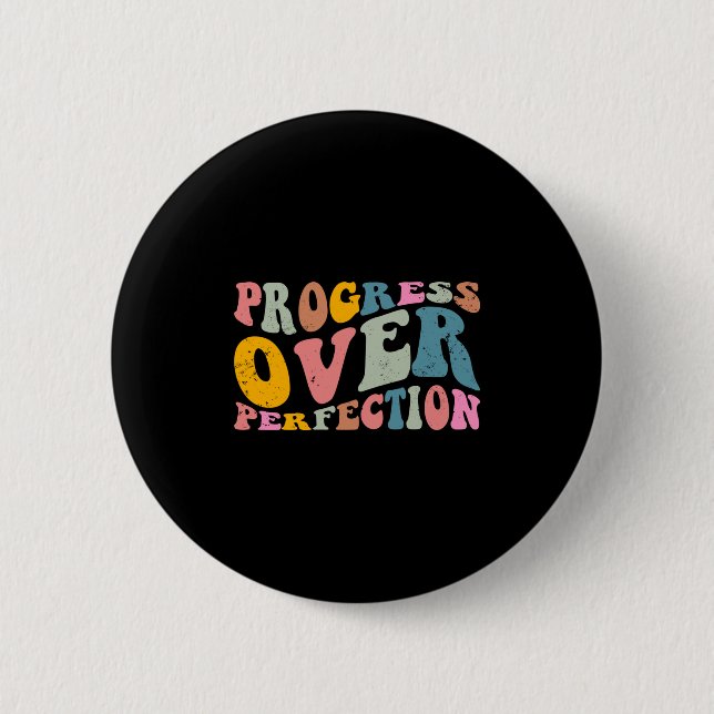 Progress Over Perfection Motivational Teacher Long 6 Cm Round Badge (Front)