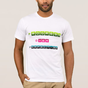 Progress Over Perfection Motivational Typography D T-Shirt