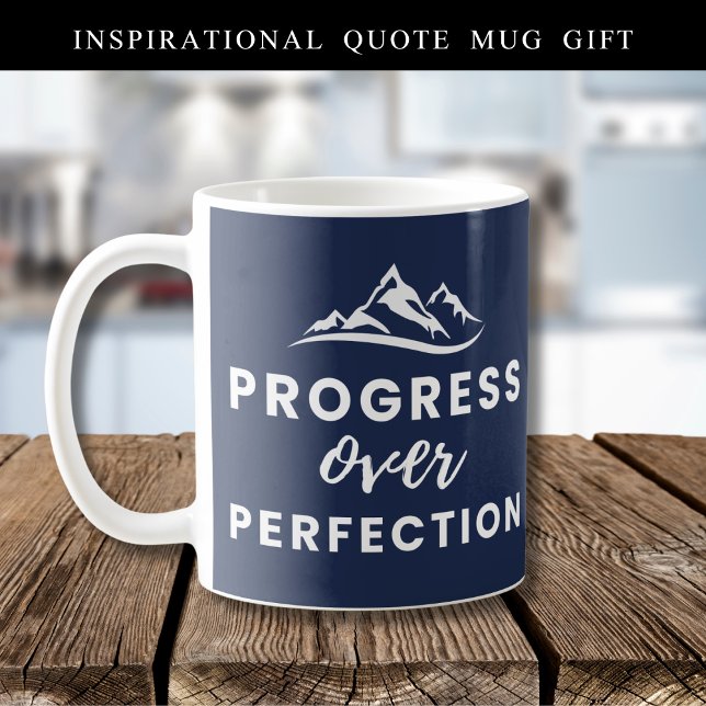  Progress Over Perfection Mountain Quote Navy Blue Coffee Mug (Creator Uploaded)