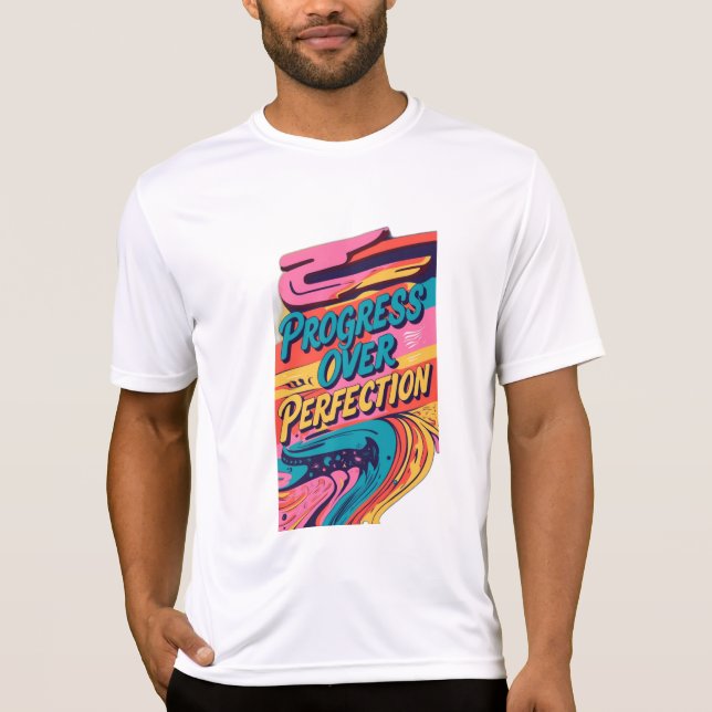 Progress Over Perfection T-Shirt (Front)