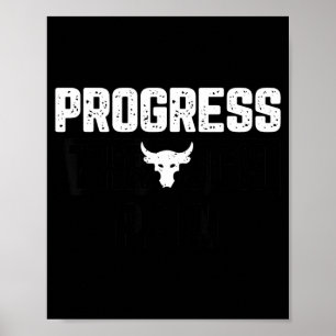 Progress Through Pain Poster
