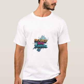 Progress with Purpose T-Shirt