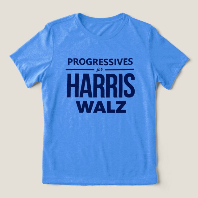 Progressives for Harris Walz Tri-Blend Shirt (Design Front)