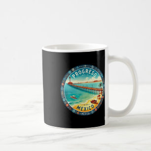 Progresso Mexico Cruise Destination  Coffee Mug
