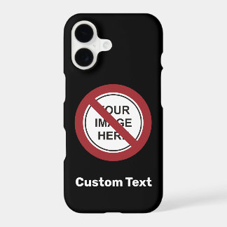 Prohibition Circle Sign with Custom Text and Image