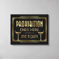 PROHIBITION ENDS HERE Canvas Sign