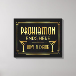 PROHIBITION ENDS HERE Canvas Sign
