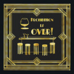 Prohibition is Over Roaring 20's Art Deco Gold Faux Canvas Print<br><div class="desc">Add the ambiance of the Roaring 20's to the wall of your Man Cave,  She Shed,  Bar or Den. See my store for lots more Man Cave & She Shed Gifts, </div>