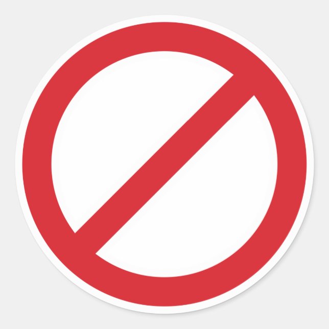 Prohibition Sign/No Symbol Classic Round Sticker (Front)
