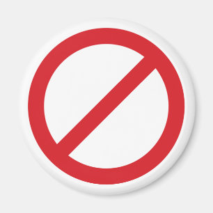 Prohibition Sign/No Symbol Magnet