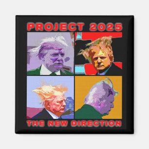 Project 2025 [the New Direction] Active  Magnet