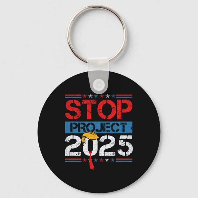 Project 2025 Trump's Project Anti Trump 1  Key Ring (Front)