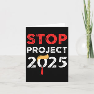 Project 2025 Trump's Project Anti Trump 2 Card