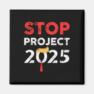 Project 2025 Trump's Project Anti Trump 2 Magnet