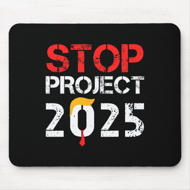 Project 2025 Trump's Project Anti Trump 3  Mouse Pad (Front)