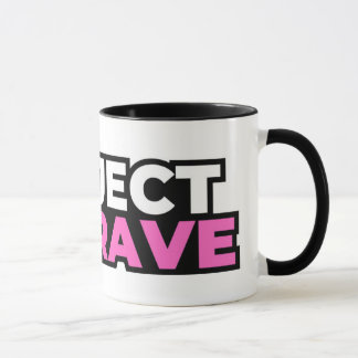 Project Be Brave Coffee Mug