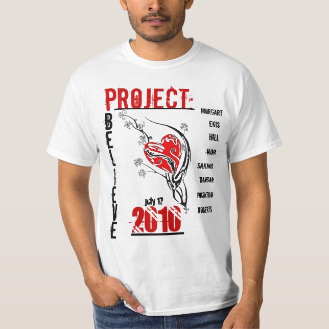 Project Believe Final T-Shirt (Front)