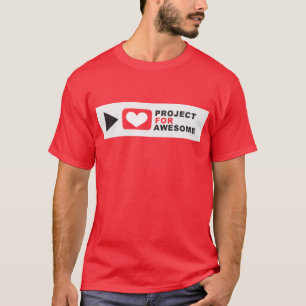 Project For Awesome T-Shirt
