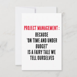 Project Management Because 'on time and under budg Thank You Card
