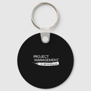 Project Management Its Like Herding Cats Funny Key Ring