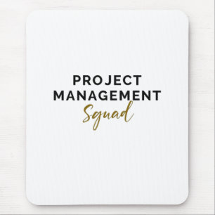 Project Management Squad Mouse Pad