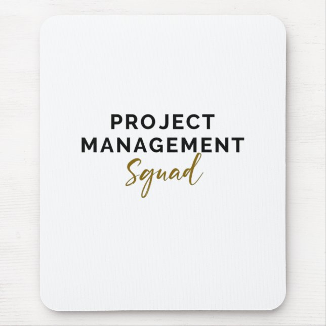 Project Management Squad  Mouse Pad (Front)