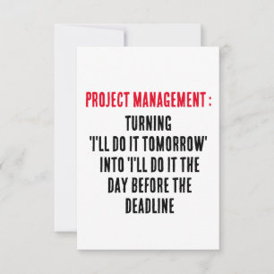 Project Management Turning 'I'll do it tomorrow'  Thank You Card