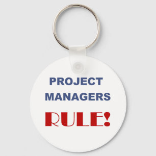 Project Manager Rule! Key Ring