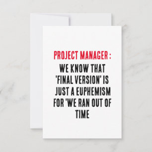 Project Manager We know that 'final version' is Thank You Card