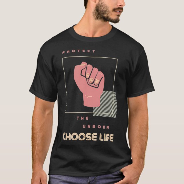 ProLife Choose life T-Shirt (Front)