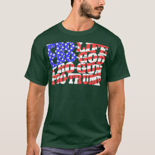 ProLife ProGod ProGuns ProTrump  Patriot Premium T-Shirt