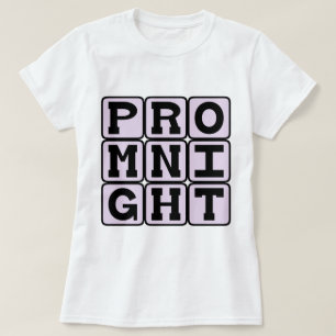 Prom Night, High School Celebration T-Shirt