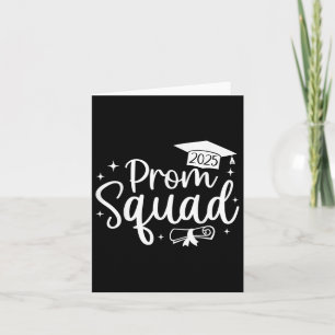 Prom Squad 2025 Funny Graduate Prom Cl Of 2025 Card