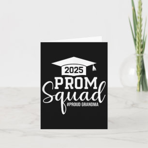 Prom Squad 2025 Proud Grandma Graduate Prom Cl Of  Card