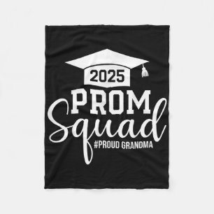 Prom Squad 2025 Proud Grandma Graduate Prom Cl Of Fleece Blanket