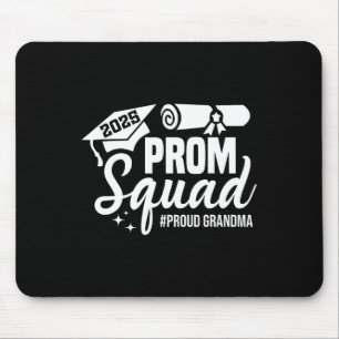 Prom Squad 2025 Proud Grandma Graduate Prom Cl Of Mouse Pad