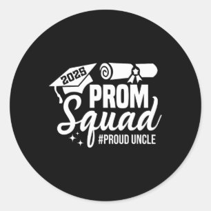 Prom Squad 2025 Proud Uncle Graduate Prom Cl Of 20 Classic Round Sticker