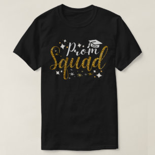 Prom Squad 2026 Graduate   Funny Senior Class  T-Shirt