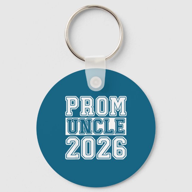 Prom Squad 2026 Proud Uncle Key Ring (Front)