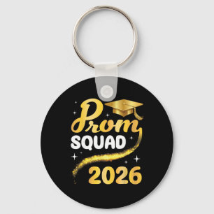 Prom Squad 2026 Senior Graduation Cl Of School Gol Key Ring