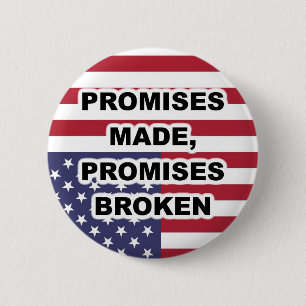 PROMISES MADE, PROMISES BROKEN FLAG 6 CM ROUND BADGE