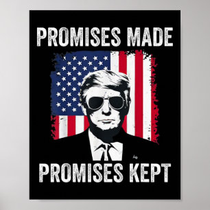 Promises Made Promises Kept President Donald Trump Poster
