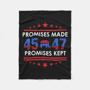 Promises Made Promises Kept Trump 45 47 Sign Fleece Blanket