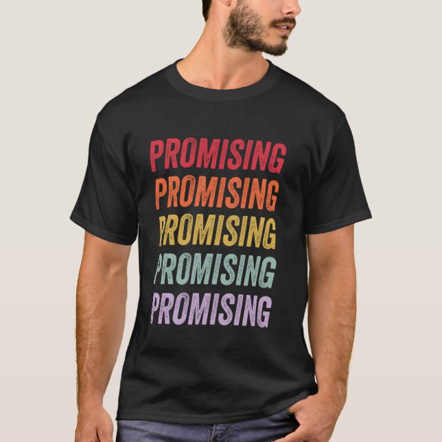 Promising T-Shirt (Front)