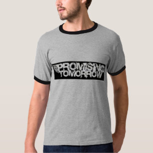 promising tomorrow T-Shirt