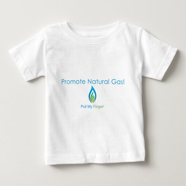 Promote Natural Gas Baby T-Shirt (Front)