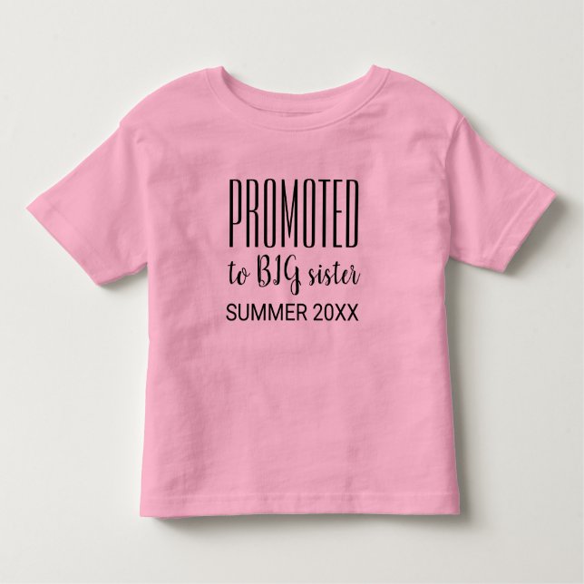 Promote to big sister Modern Season Year template Toddler T-Shirt (Front)
