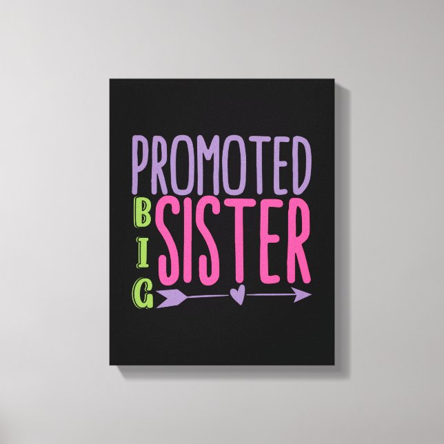 Promoted Big Sister - Big Sister Reveal Canvas Print (Front)