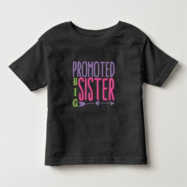 Promoted Big Sister - Big Sister Reveal Toddler T-Shirt (Front)